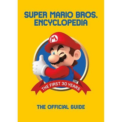 Super Mario Encyclopedia -  (Hardcover)