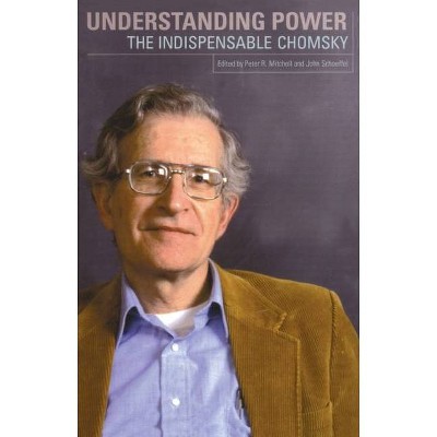 Understanding Power - by  Noam Chomsky (Paperback)