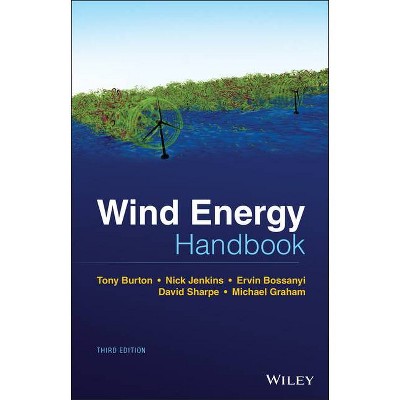 Wind Energy 3e C - 3rd Edition by  Nick Jenkins & Tony L Burton & Ervin Bossanyi & David Sharpe & Michael Graham (Hardcover)