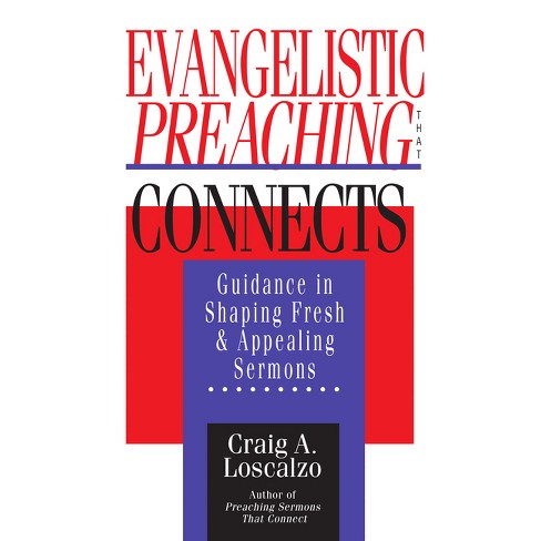 Evangelistic Preaching That Connects - by  Craig A Loscalzo (Paperback) - image 1 of 1