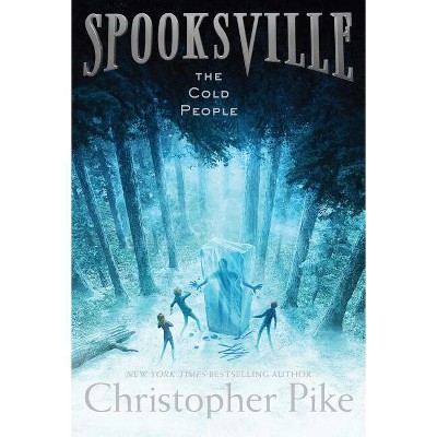 The Cold People - (Spooksville) by  Christopher Pike (Paperback)
