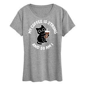 Women's - Instant Message - Coffee Is Strong Short Sleeve Graphic T-Shirt - 1 of 4