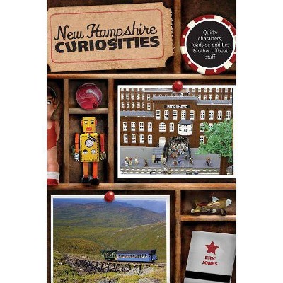 New Hampshire Curiosities - 2nd Edition by  Eric Jones (Paperback)