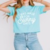 Simply Sage Market Women's I Was Made For Sunny Days Cursive Short Sleeve Relaxed Fit Cropped Graphic Tee - 2 of 3