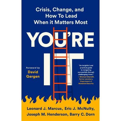 You're It - by  Leonard J Marcus & Eric J McNulty & Joseph M Henderson & Barry C Dorn (Paperback)