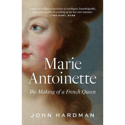 Marie-Antoinette - by  John Hardman (Paperback)