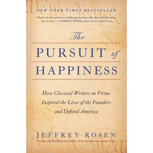 The Pursuit of Happiness - by Jeffrey Rosen - 1 of 1