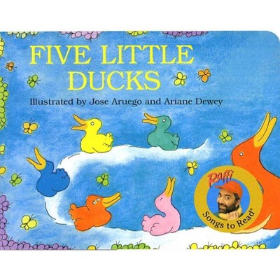 Five Little Ducks - (Raffi Songs to Read) by  Raffi (Board Book)