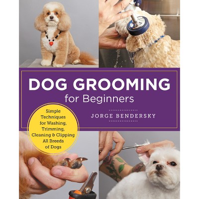 Basic Dog Grooming For Dummies