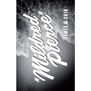 Mildred Pierce - by  James M Cain (Paperback) - 1 of 1