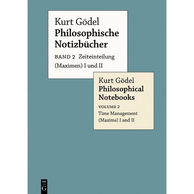 Zeiteinteilung (Maximen) I Und II / Time Management (Maxims) I and II - by  Kurt Gödel (Paperback)