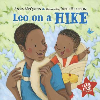 Leo on a Hike - (Leo Can!) by  Anna McQuinn (Board Book)