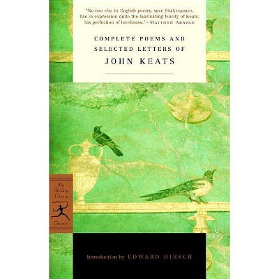 Complete Poems and Selected Letters of John Keats - (Modern Library Classics) (Paperback)