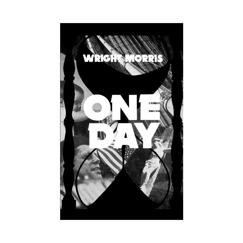 One Day - by  Wright Morris (Paperback), 1 of 2