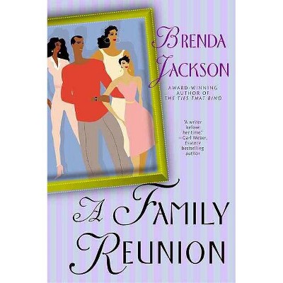 A Family Reunion - by  Brenda Jackson (Paperback)