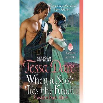 When a Scot Ties the Knot - (Castles Ever After) by  Tessa Dare (Paperback)