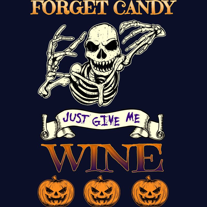 Adult Design By Humans Halloween Costume Forget Candy Just Give Me Wine Gift By TeeShirtMadness T-Shirt, 2 of 4