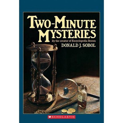 Two-Minute Mysteries - (Apple Paperbacks) by  Donald J Sobol (Paperback)