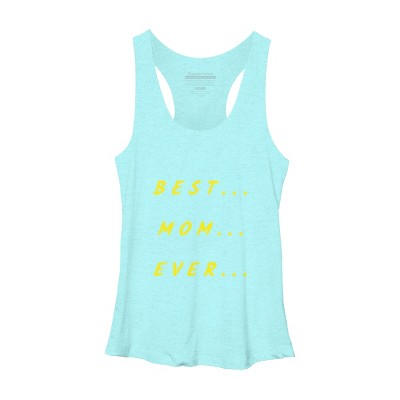 Women's Design By Humans Best Mom Ever Text By swaise Racerback Tank Top