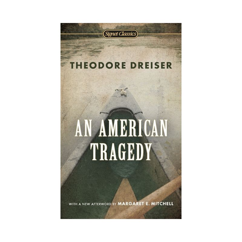 An American Tragedy - (Signet Classics) by  Theodore Dreiser (Paperback), 1 of 2