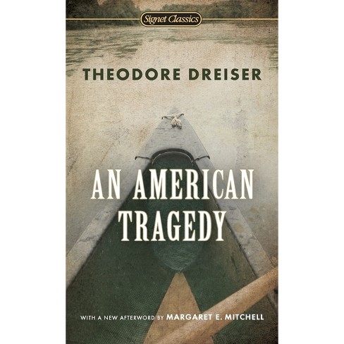An American Tragedy - (Signet Classics) by  Theodore Dreiser (Paperback) - image 1 of 1