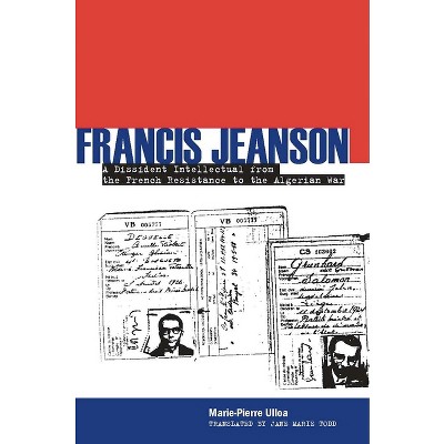 Francis Jeanson - by  Marie-Pierre Ulloa (Hardcover)