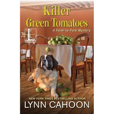 Killer Green Tomatoes - by  Lynn Cahoon (Paperback)