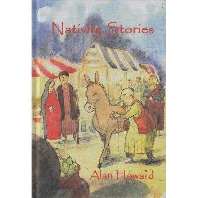 Nativity Stories - by  Alan Howard (Paperback)