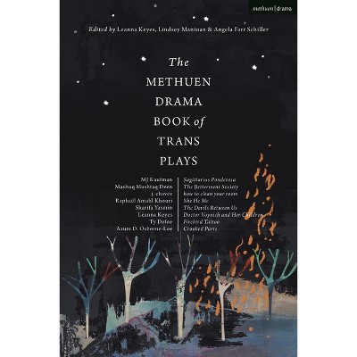 The Methuen Drama Book of Trans Plays - (Methuen Drama Play Collections) (Hardcover)