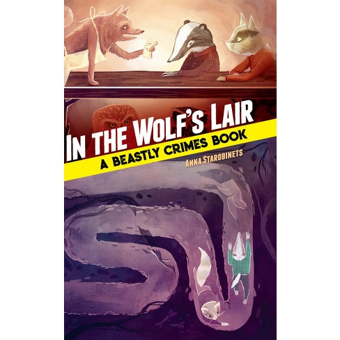 In the Wolf's Lair - by  Anna Starobinets (Hardcover) - image 1 of 1