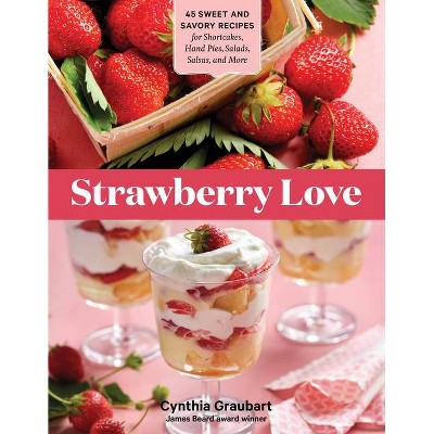 Strawberry Love - by  Cynthia Graubart (Paperback)