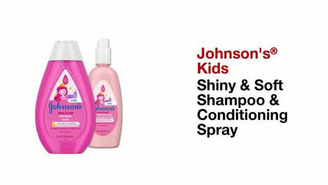 Johnson&#39;s Shiny &#38; Soft Kids&#39; Hair Conditioning Spray, Argan Oil &#38; Silk Proteins, for Toddlers&#39; Hair - 10 fl oz, 2 of 12, play video