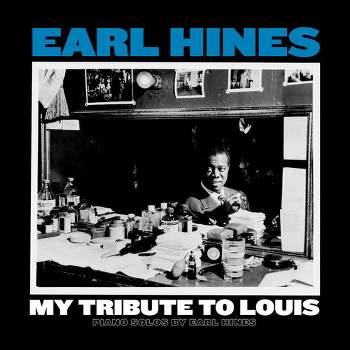Earl Hines - My Tribute To Louis: Piano Solos By Earl Hines (Vinyl)