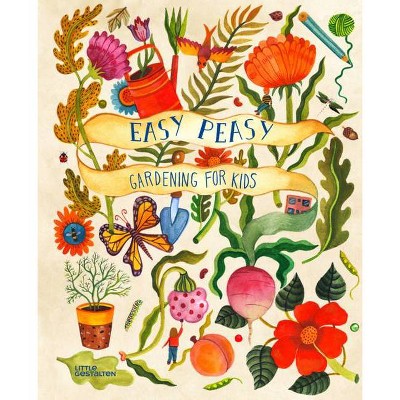 Easy Peasy - by  Kirsten Bradley (Hardcover)