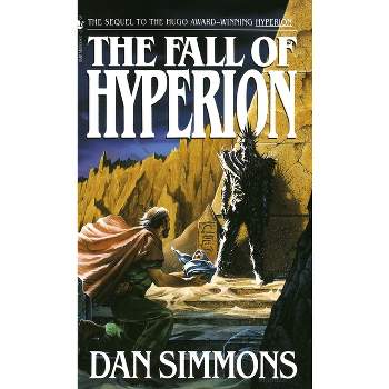 The Fall of Hyperion - (Hyperion Cantos) by  Dan Simmons (Paperback)