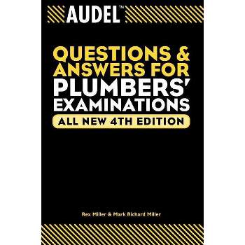 Audel Questions and Answers for Plumbers' Examinations - (Audel Questions & Answers for Plumbers' Examinations) 4th Edition (Paperback)