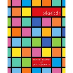 Sketch - by  Mourad Mazouz & Pierre Gagnaire (Hardcover)