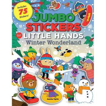 Jumbo Stickers for Little Hands: Winter Wonderland - by  Jomike Tejido (Paperback)