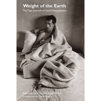 Weight of the Earth - (Semiotext(e) / Native Agents) by  David Wojnarowicz (Paperback)