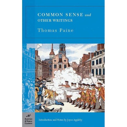 Common Sense And Other Writings Barnes Noble Classics By