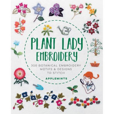 Plant Lady Embroidery - by  Applemints (Paperback)