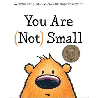 You Are (Not) Small - by  Anna Kang (Hardcover)