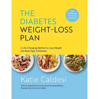 The Diabetes Weight-Loss Plan - by  Giancarlo Caldesi (Hardcover)