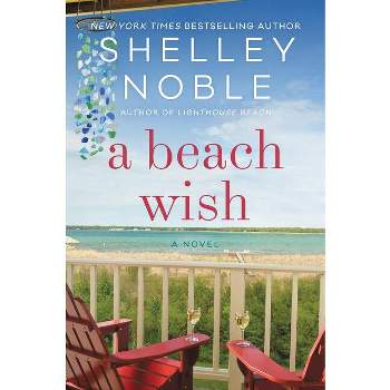 A Beach Wish - by  Shelley Noble (Paperback)