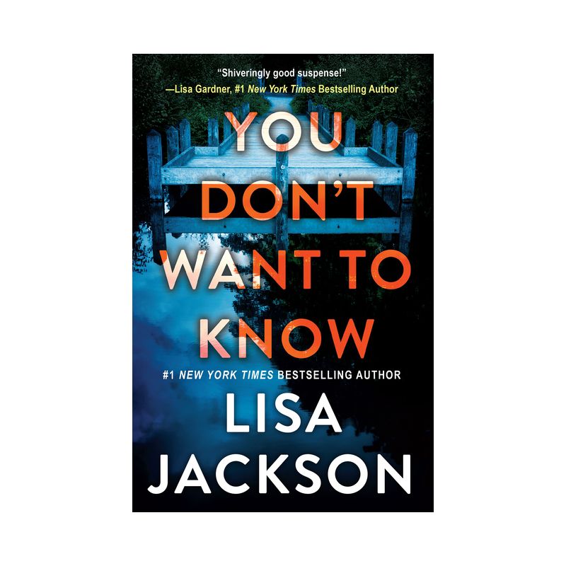 You Don't Want to Know - by  Lisa Jackson (Paperback), 1 of 2