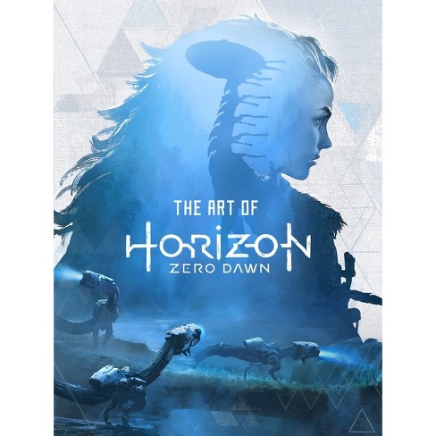 The Art Of Horizon Zero Dawn - By Paul Davies (hardcover) : Target