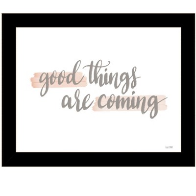 HomeRoots Good Things Are Coming Black Framed Print Wall Art