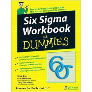 Six SIGMA Workbook for Dummies - (For Dummies) by  Craig Gygi & Bruce Williams & Terry Gustafson (Paperback) - 1 of 1