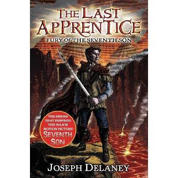The Last Apprentice: Fury of the Seventh Son (Book 13) - by  Joseph Delaney (Paperback)