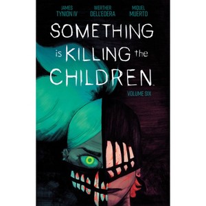 Something Is Killing the Children Vol. 6 - by  James Tynion IV (Paperback) - 1 of 1